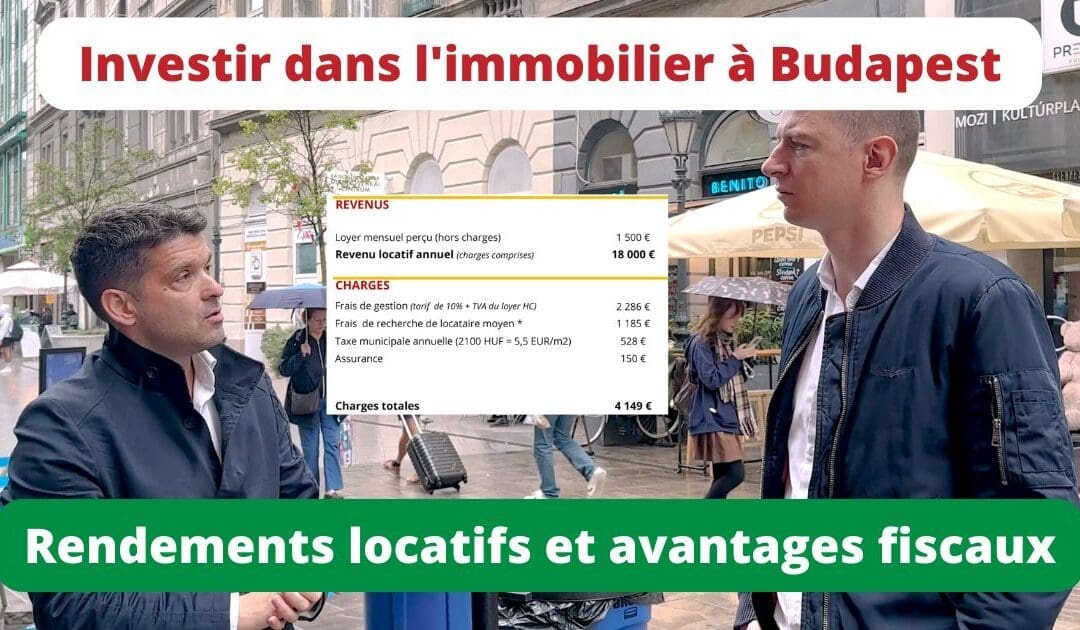 Investir à Budapest, quel est le retour sur investissement?