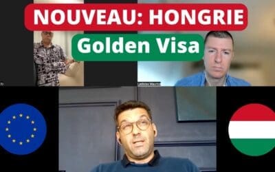 Nouveau: Golden Visa en Hongrie! pour accès à l’espace Schengen