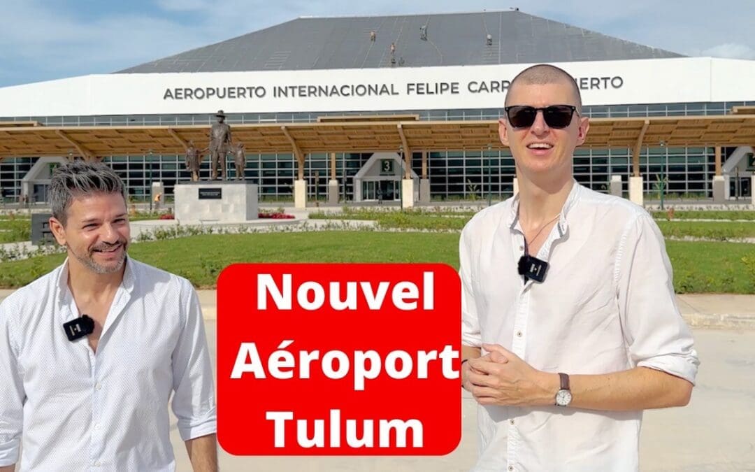 Nouvel aéroport International de Tulum: impact sur le marché immobilier