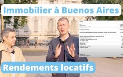 Investir dans l’immobilier à Buenos Aires, quels sont les rendements locatifs?