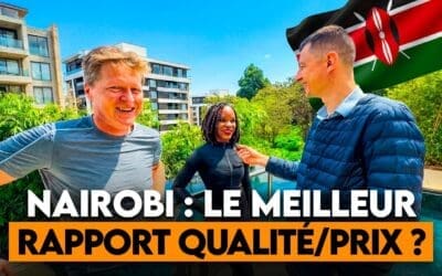 Investissement Immobilier à Nairobi, Kenya : Le Meilleur Rapport Qualité-Prix d’Afrique ?